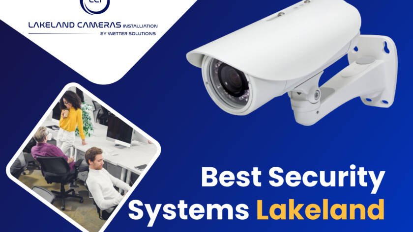 Best security systems Lakeland