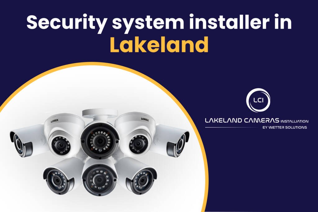 Security system installer in Lakeland